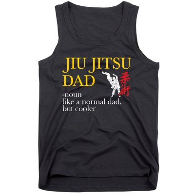 Jiu Jitsu Dad Noun Like A Normal Dad But Cooler Bbj Mma Tank Top