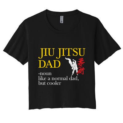 Jiu Jitsu Dad Noun Like A Normal Dad But Cooler Bbj Mma Crop Top