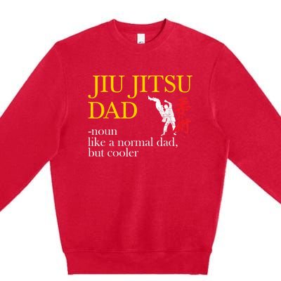 Jiu Jitsu Dad Noun Like A Normal Dad But Cooler Bbj Mma Premium Crewneck Sweatshirt