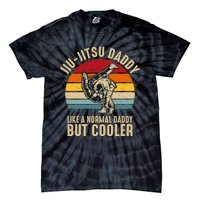 Jiu Jitsu Daddy Like A Normal Daddy But Cooler Funny Dad Gifts Retro Plus Size Tie-Dye T-Shirt