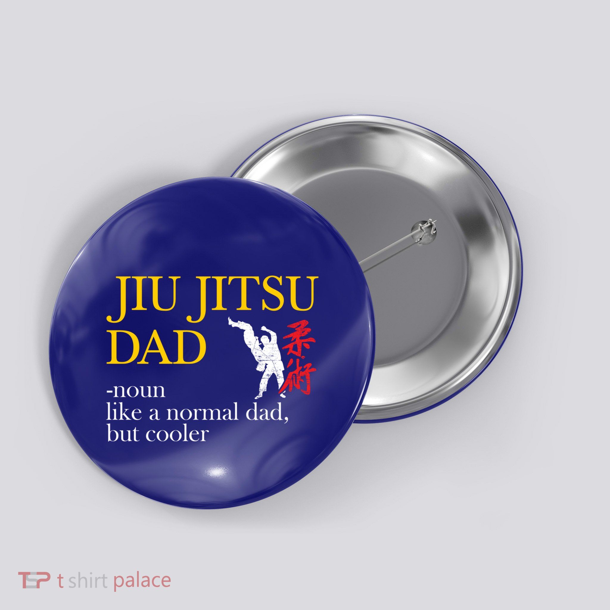 Jiu Jitsu Dad Noun Like A Normal Dad But Cooler Bbj Mma Great Gift Button