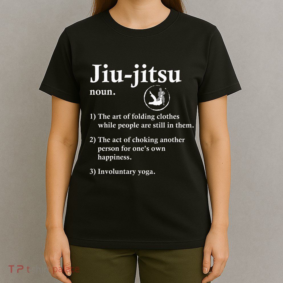Jiu Jitsu Definition Funny Bjj T-Shirt