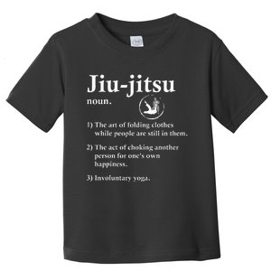 Jiu Jitsu Definition Funny Bjj Toddler T-Shirt