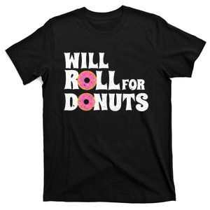 Jiu Jitsu Funny Will Roll For Donuts BJJ T-Shirt