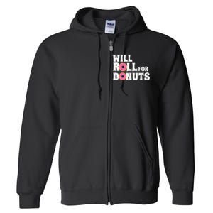 Jiu Jitsu Funny Will Roll For Donuts BJJ Full Zip Hoodie