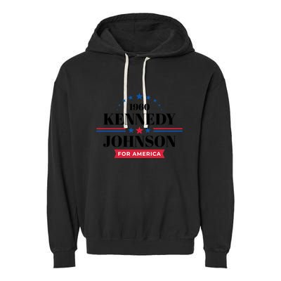 Jfk John F Kennedy Johnson Campaign Funny Gift Garment-Dyed Fleece Hoodie
