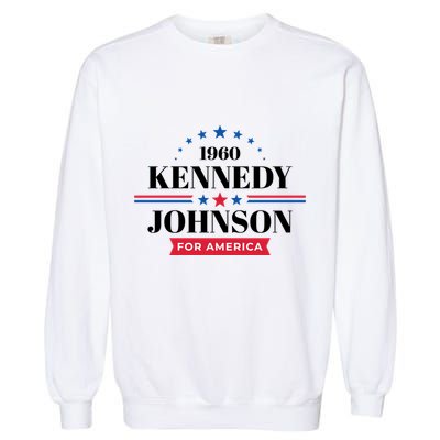 Jfk John F Kennedy Johnson Campaign Funny Gift Garment-Dyed Sweatshirt
