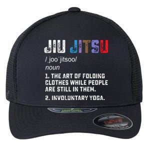 Jiu Jitsu Funny Definition BJJ Or MMA Grappler Flexfit Unipanel Trucker Cap