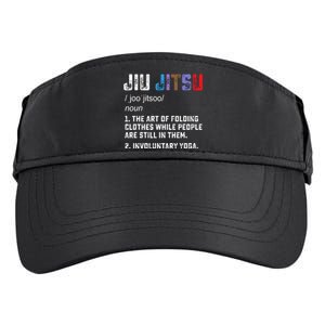 Jiu Jitsu Funny Definition BJJ Or MMA Grappler Adult Drive Performance Visor