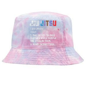 Jiu Jitsu Funny Definition BJJ Or MMA Grappler Tie-Dyed Bucket Hat