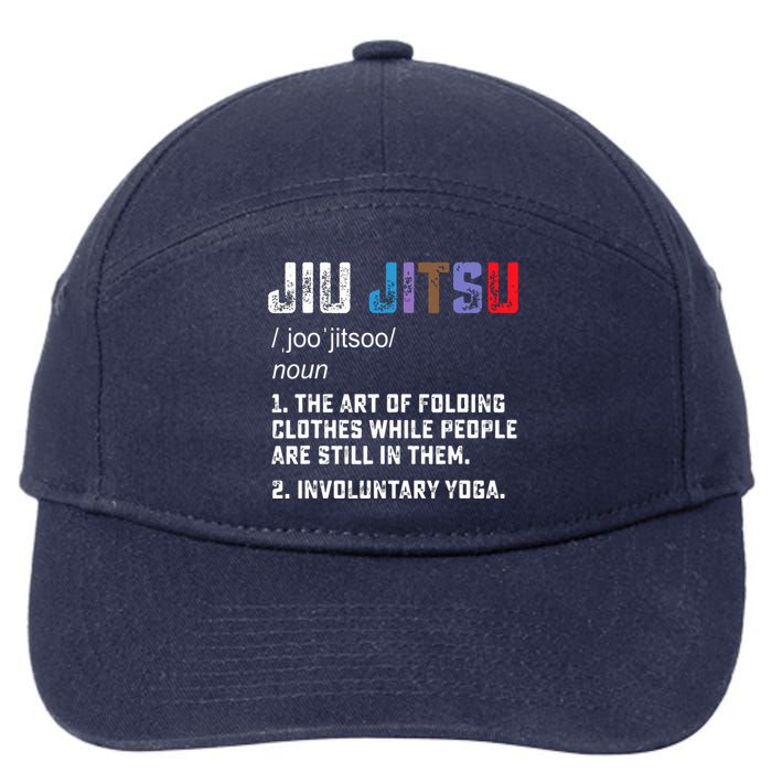 Jiu Jitsu Funny Definition BJJ Or MMA Grappler 7-Panel Snapback Hat