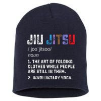 Jiu Jitsu Funny Definition BJJ Or MMA Grappler Short Acrylic Beanie