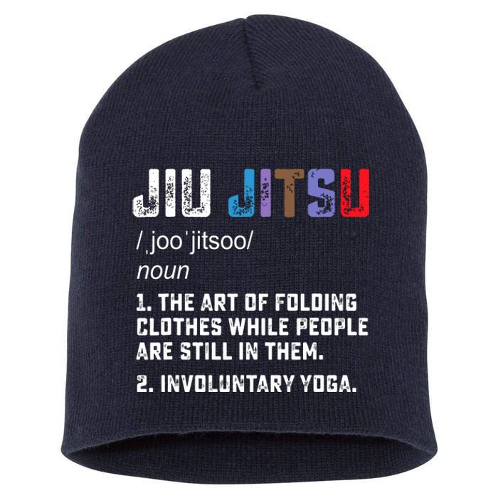 Jiu Jitsu Funny Definition BJJ Or MMA Grappler Short Acrylic Beanie