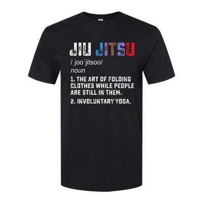 Jiu Jitsu Funny Definition BJJ Or MMA Grappler Softstyle® CVC T-Shirt