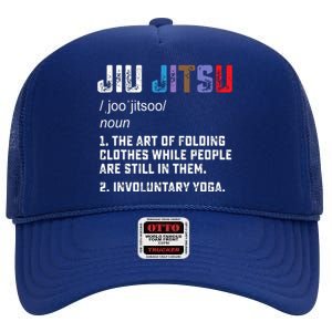 Jiu Jitsu Funny Definition BJJ Or MMA Grappler High Crown Mesh Back Trucker Hat