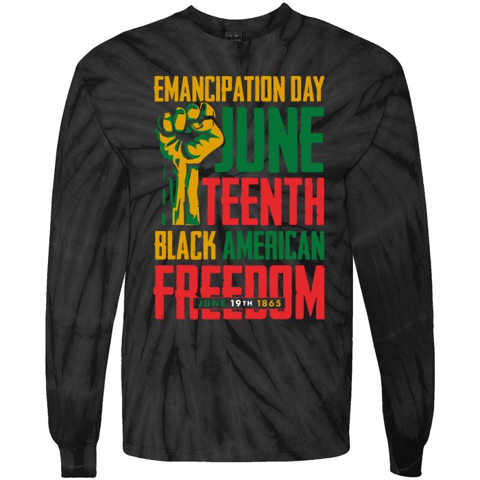 Juneteenth Juneteenth For Freedom Tie-Dye Long Sleeve Shirt