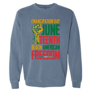 Juneteenth Juneteenth For Freedom Garment-Dyed Sweatshirt