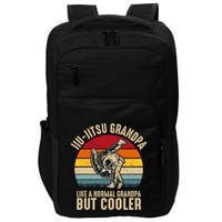 Jiu Jitsu Grandpa Like A Normal But Cooler Funny Dad Gifts Retro Plus Size Impact Tech Backpack