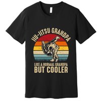 Jiu Jitsu Grandpa Like A Normal But Cooler Funny Dad Gifts Retro Plus Size Premium T-Shirt