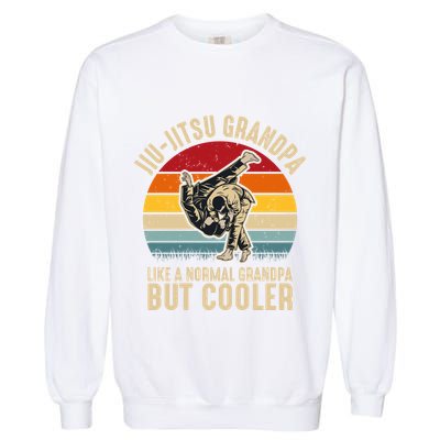 Jiu Jitsu Grandpa Like A Normal But Cooler Funny Dad Gifts Retro Plus Size Garment-Dyed Sweatshirt