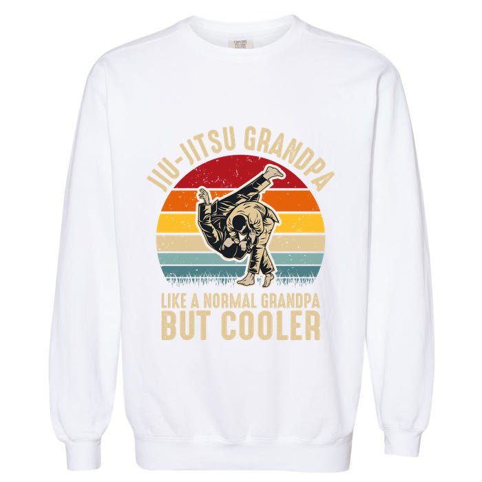 Jiu Jitsu Grandpa Like A Normal But Cooler Funny Dad Gifts Retro Plus Size Garment-Dyed Sweatshirt