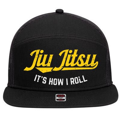 Jiu Jitsu How I Roll Funny Bjj Training Martial Arts Gift 7 Panel Mesh Trucker Snapback Hat