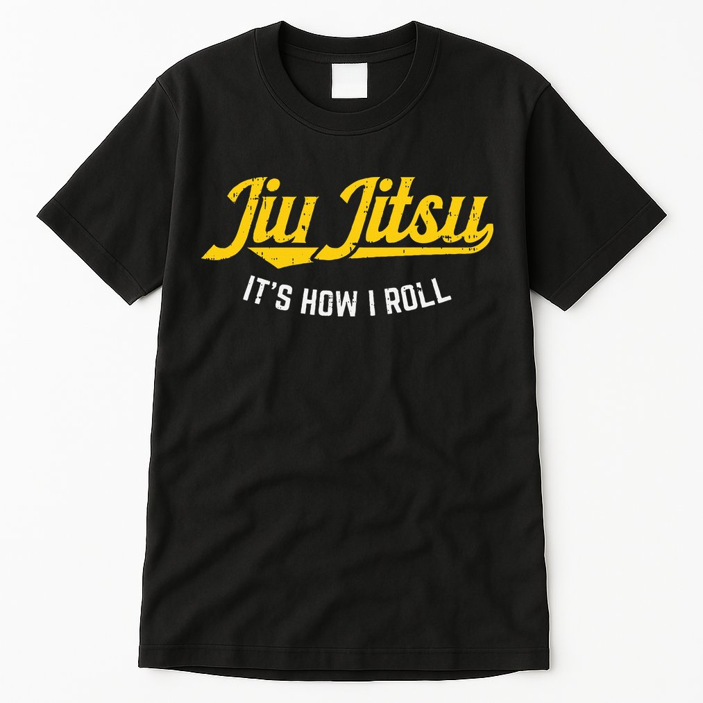 Jiu Jitsu How I Roll Funny Bjj Training Martial Arts Gift Tall T-Shirt