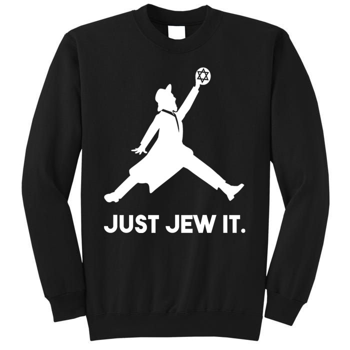 Just Jew It Funny Jewish Sweatshirt