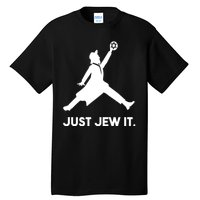 Just Jew It Funny Jewish Tall T-Shirt