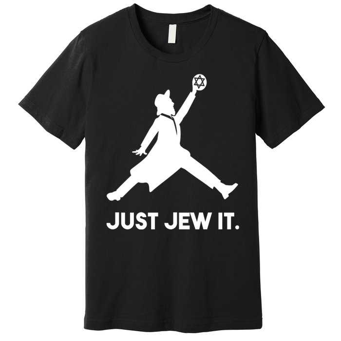 Just Jew It Funny Jewish Premium T-Shirt