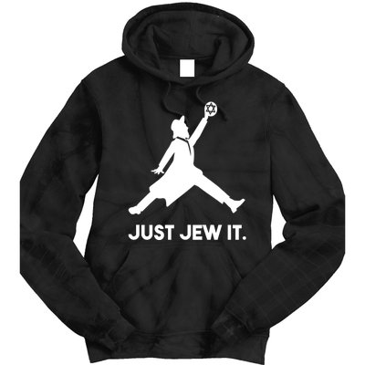 Just Jew It Funny Jewish Tie Dye Hoodie