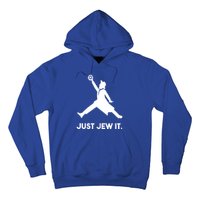 Just Jew It Funny Jewish Hoodie