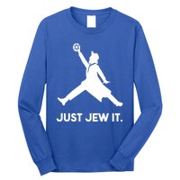 Just Jew It Funny Jewish Long Sleeve Shirt