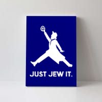 Just Jew It Funny Jewish Canvas