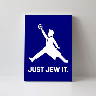 Just Jew It Funny Jewish Canvas