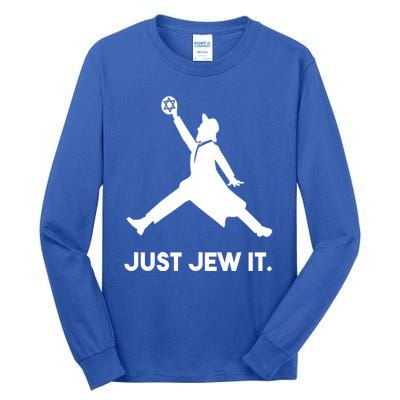 Just Jew It Funny Jewish Tall Long Sleeve T-Shirt