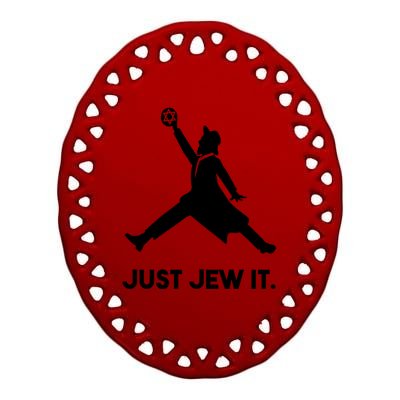 Just Jew It Funny Jewish Ceramic Oval Ornament