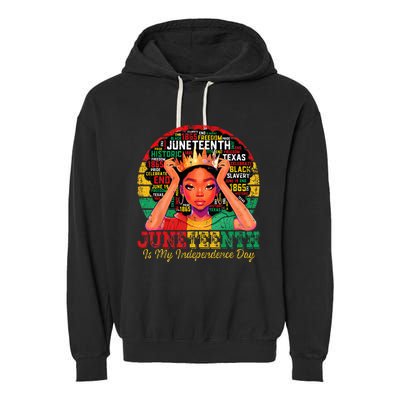 Juneteenth  Juneteenth Is My Independence Day Garment-Dyed Fleece Hoodie