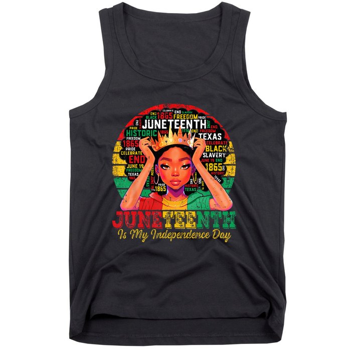 Juneteenth  Juneteenth Is My Independence Day Tank Top