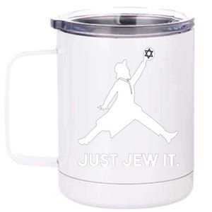 Just Jew It Funny Jewish 12 oz Stainless Steel Tumbler Cup