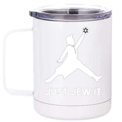 Just Jew It Funny Jewish 12 oz Stainless Steel Tumbler Cup