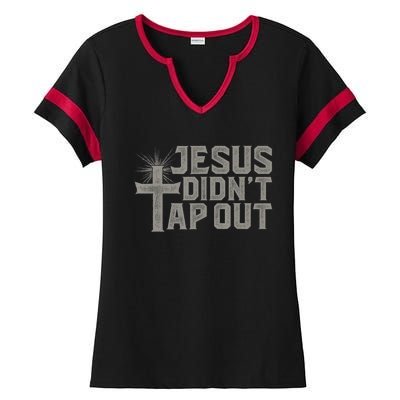 Jiu Jitsu Jesus Faith Christian Jesus Didn't Tap Out Ladies Halftime Notch Neck Tee