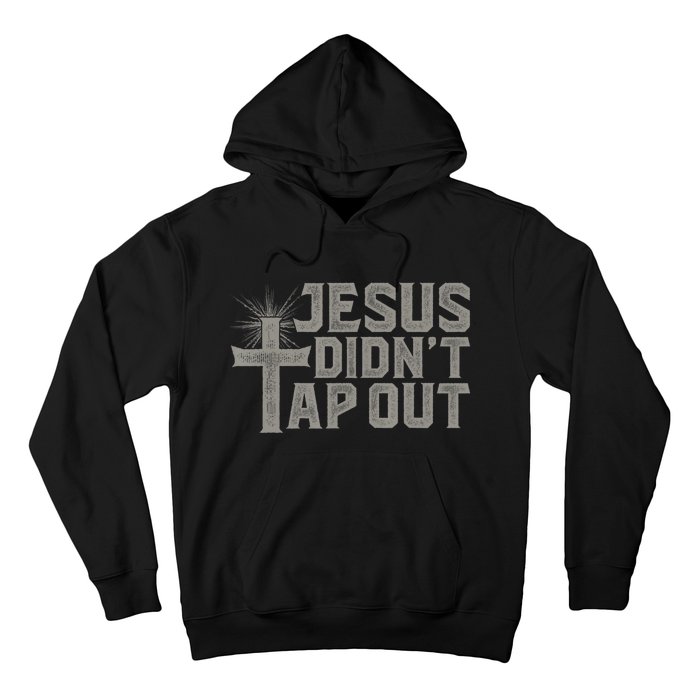 Jiu Jitsu Jesus Faith Christian Jesus Didn't Tap Out Hoodie