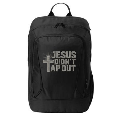 Jiu Jitsu Jesus Faith Christian Jesus Didn't Tap Out City Backpack