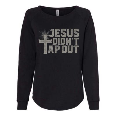 Jiu Jitsu Jesus Faith Christian Jesus Didn't Tap Out Womens California Wash Sweatshirt