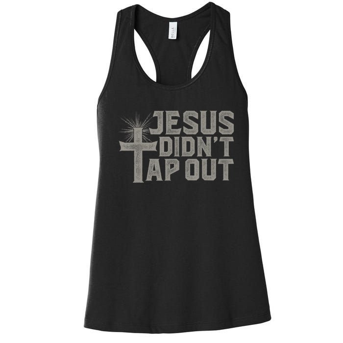 Jiu Jitsu Jesus Faith Christian Jesus Didn't Tap Out Women's Racerback Tank