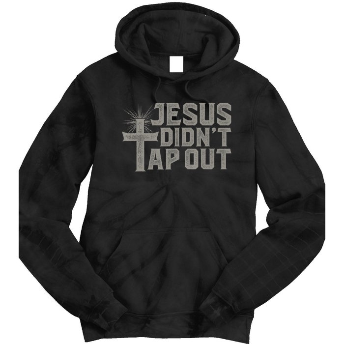 Jiu Jitsu Jesus Faith Christian Jesus Didn't Tap Out Tie Dye Hoodie