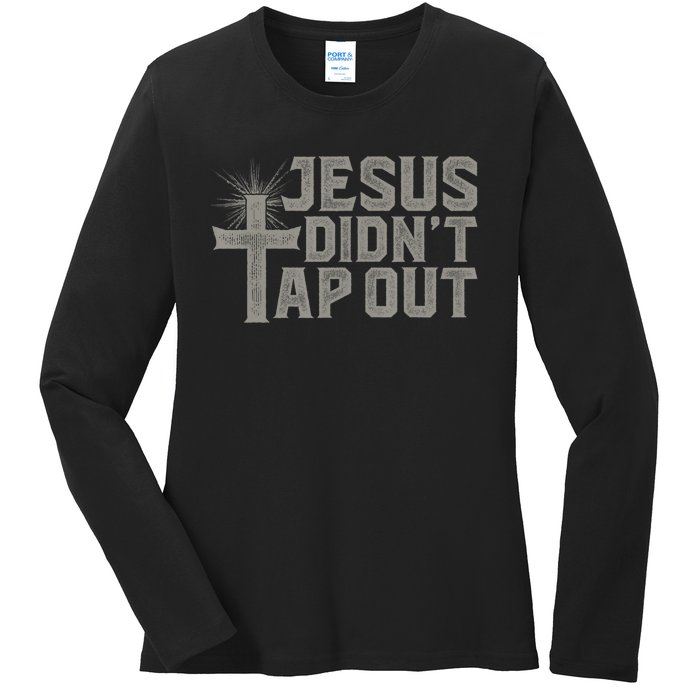 Jiu Jitsu Jesus Faith Christian Jesus Didn't Tap Out Ladies Long Sleeve Shirt