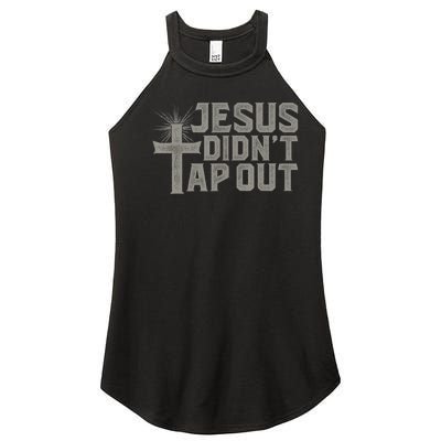 Jiu Jitsu Jesus Faith Christian Jesus Didn't Tap Out Women's Perfect Tri Rocker Tank