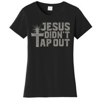 Jiu Jitsu Jesus Faith Christian Jesus Didn't Tap Out Women's T-Shirt